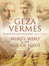 Who's Who In The Age of Jesus
